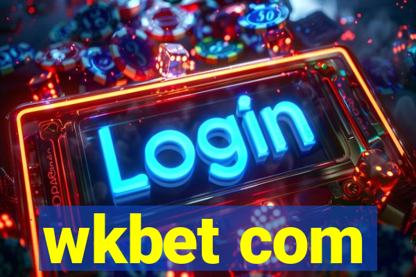 wkbet com